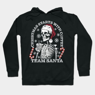 Christmas starts with Coffee Team Santa Skeleton Vintage Hoodie